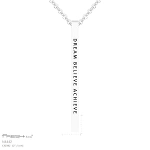 "Dream Believe Acheive" Vertical Bar Necklace