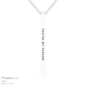 "You're My Person" Vertical Bar Necklace