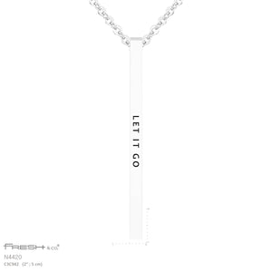"Let it Go" Vertical Bar Necklace