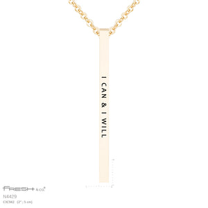 "Can & Will" Vertical Bar Necklace