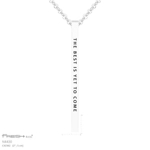 "Best to Come" Vertical Necklace